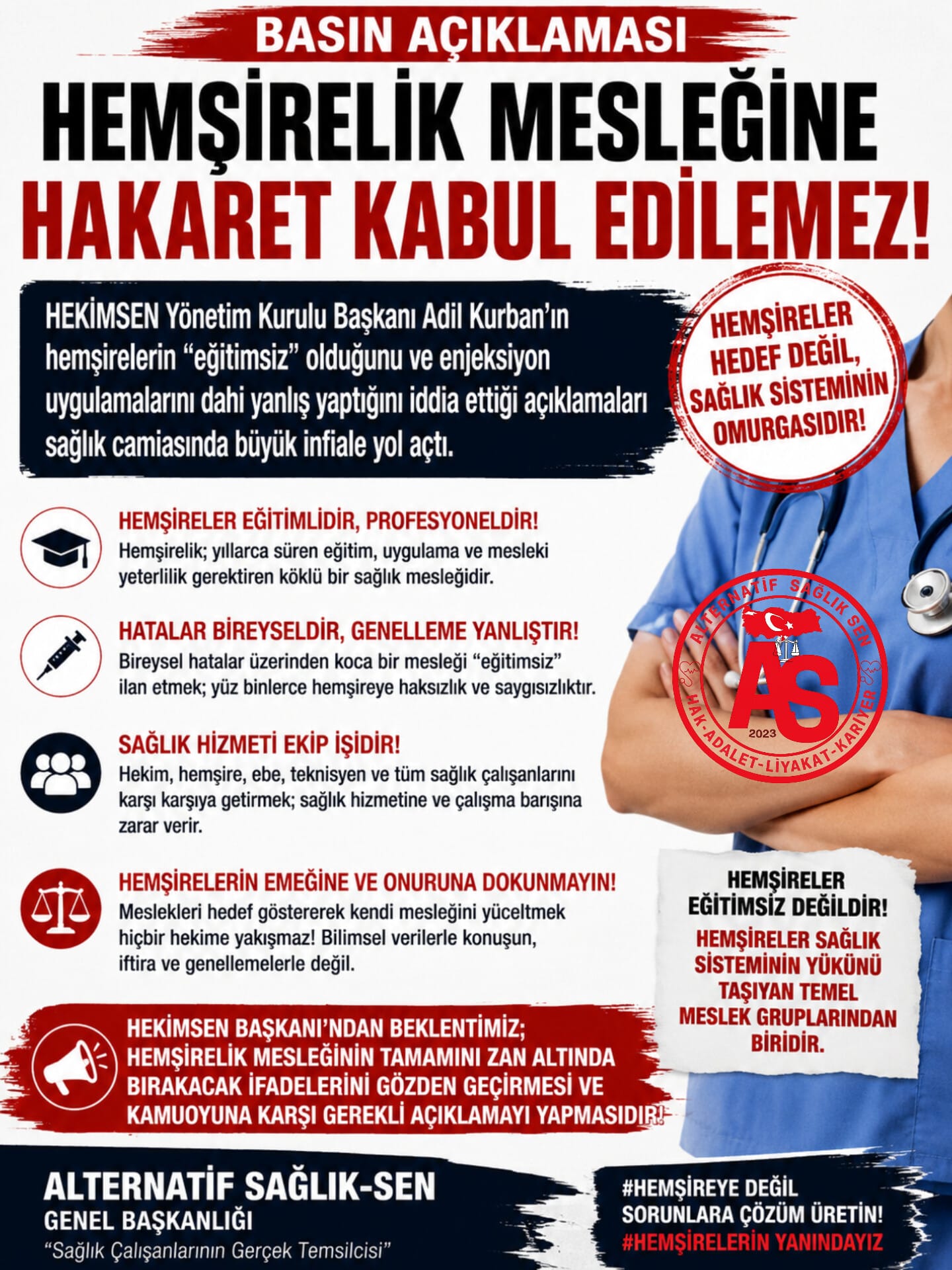 HEMŞİRELİK MESLEĞİNE YÖNELİK AĞIR İTHAMLARI KABUL ETMİYORUZ!