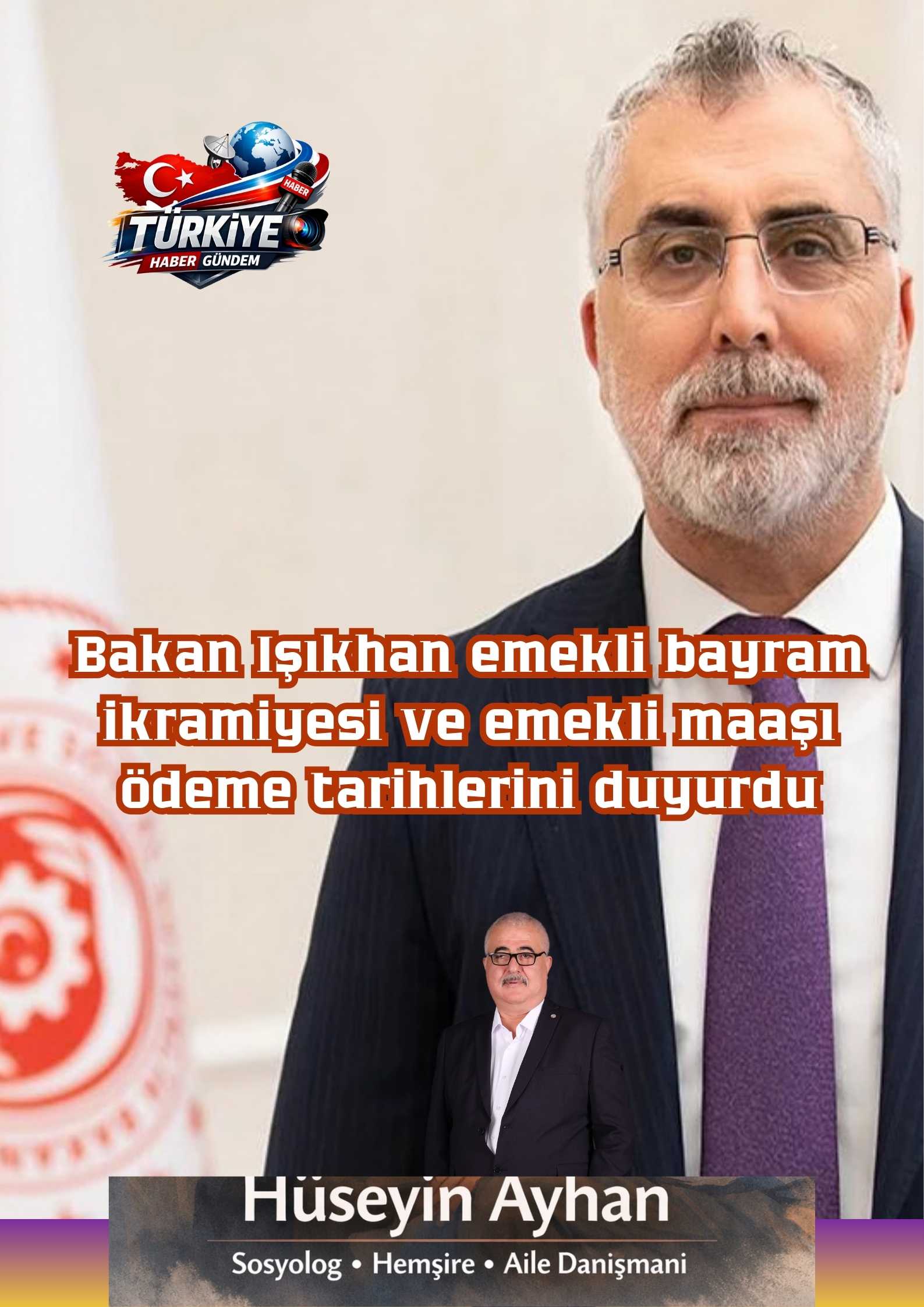 Bakan Işıkhan emekli bayram ikramiyesi ve emekli maaşı ödeme tarihlerini duyurdu