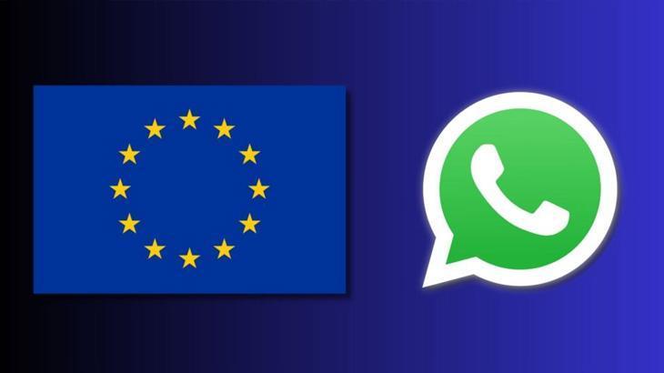 Avrupa Birliği'nden Meta'ya WhatsApp talimatı: 5 gün içinde kısıtlamaları kaldırın