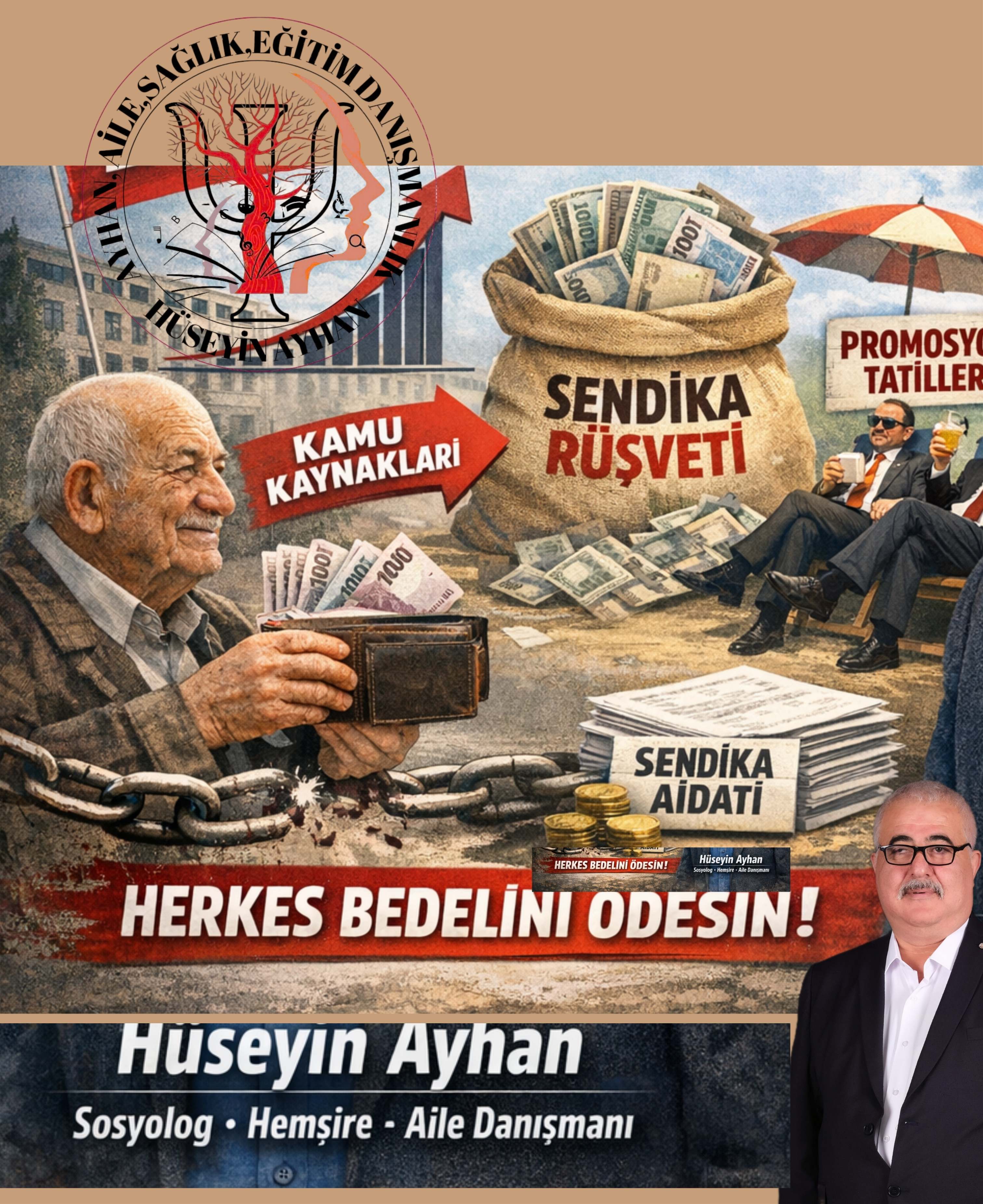 SENDİKAL RÜŞVET-KAMU KAYNAKLARI, EMEK VE ADALET ARAYIŞI